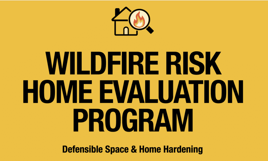Graphic that says "wildfire risk home evaluation program"